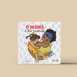 O Mamá é da mamãe